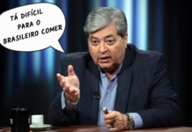 Frases da Semana: “Tá difícil para o brasileiro comer”