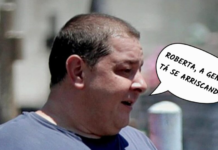 Frases da Semana: “Roberta, a gente tá se arriscando”